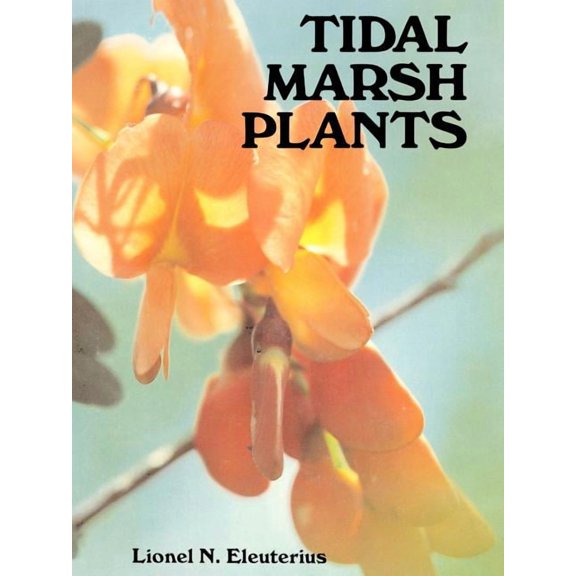 Tidal Marsh Plants (Paperback)