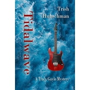 Tidalwave A Tracy Gayle Mystery Paperback