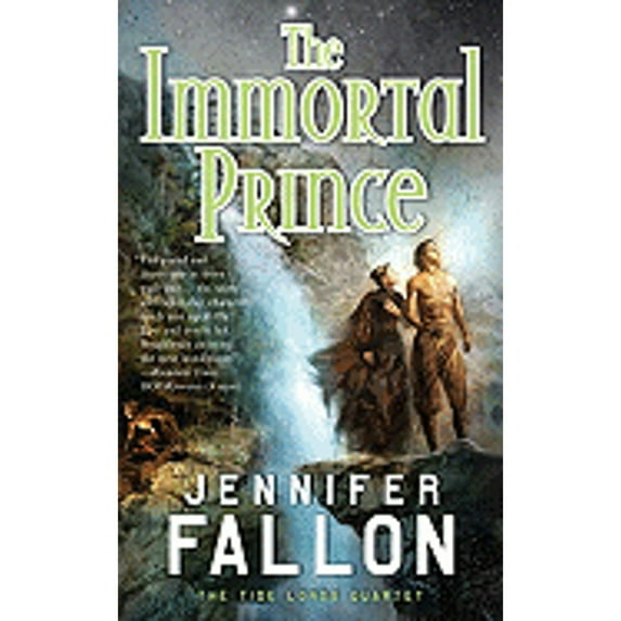 Pre-Owned The Immortal Prince (Tide Lords) (Unknown) 0765356074 9780765356079