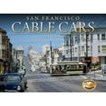 San Francisco Cable Cars 2025 Calendar