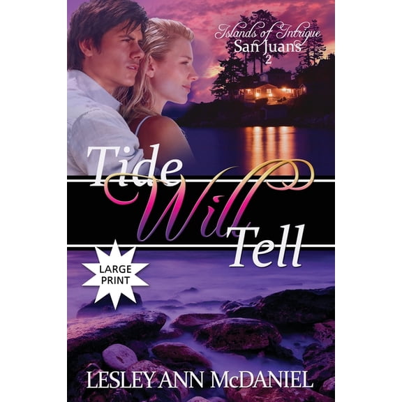 Tide Will Tell: A Large-Print, Christian, Romantic-Suspense Novel, (Paperback)