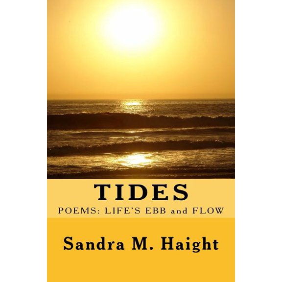 Tides: Poems: Life's Ebb and Flow