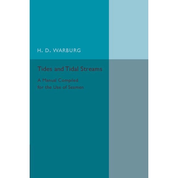 Tides and Tidal Streams, (Paperback)