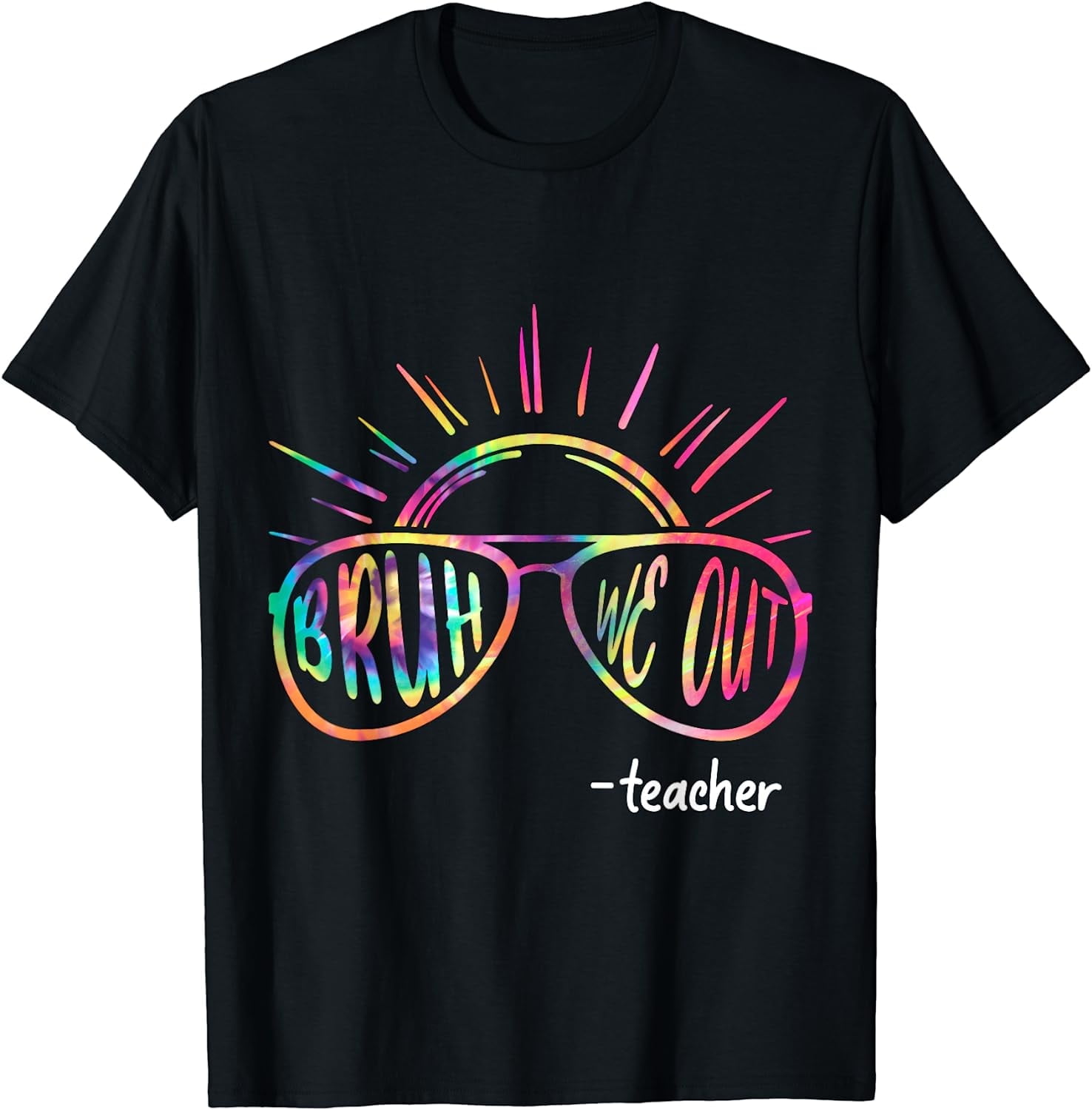 We Out Bruh Teacher Shirt - Last Day Of School T-Shirts For Plus Size Women & Teachers