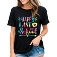 thumbnail image 1 of Tie Dye Happy Last Day of School Shirts Teacher Student T-Shirt Casual Short Sleeve Tops Black Large, 1 of 4