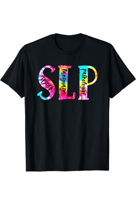 Tie Dye SLP Shirt Speech Language Pathologist Speech Therapy T-Shirt