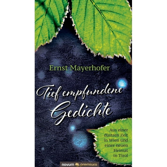 Tief Empfundene Gedichte