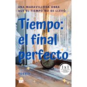 Tiempo El Final Perfecto Paperback