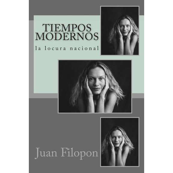 Tiempos modernos: la locura nacional (Paperback)