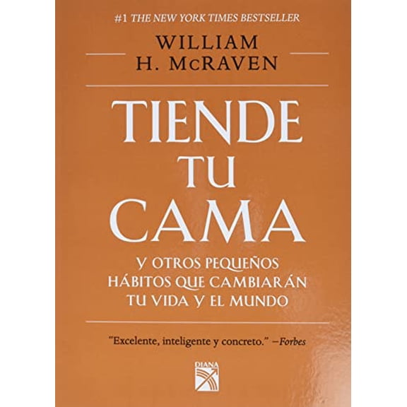 Pre-Owned Tiende Tu Cama: Y Otros Pequeños Hábitos Que Cambiarán Tu Vida Y El Mundo / Make Your Bed (Paperback) 6070745116 9786070745119
