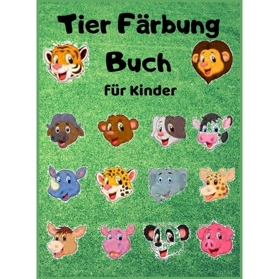 Tier Färbung Buch für Kinder : Adorable Tiere Kinder (Hardcover)