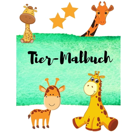 Tier-Malbuch : Giraffe Färbung Buch für Kinder - Entspannung Färbung Bücher für Kinder oder Erwachsene - Zeichnen und Farbe Tiere Bücher - schöne Malbuch für Kinder (Paperback)