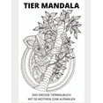 thumbnail image 1 of Tier Mandala: Das Grosse Tiermalbuch mit 50 Motiven zum ausmalen (Paperback), 1 of 1