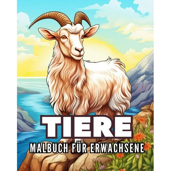 Tiere - Malbuch für Erwachsene: 50 Fabelhafte Gründe für die Liebe Zwischen Mensch und Natur, (Paperback)