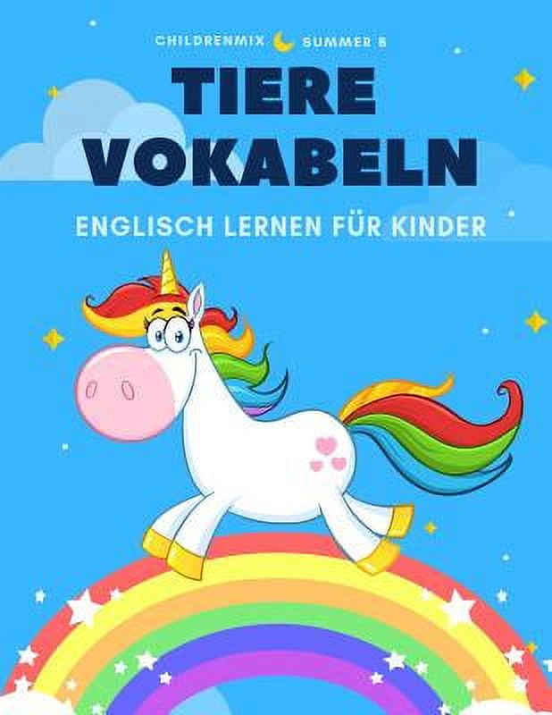 Englisch Lernen Für Kinder Ab 10 Jahre Tiere Vokabeln Englisch Lernen Für Kinder: Eine Pädagogische Englische