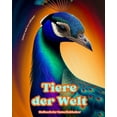 thumbnail image 1 of Tiere der Welt - Malbuch für Naturliebhaber - Kreative und entspannende Szenen aus der Tierwelt: Eine Kollektion kraftvo, (Paperback), 1 of 1
