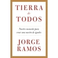 thumbnail image 1 of Tierra de todos: Nuestro momento para crear una naciÃ³n de iguales / A Country for All: An Immigrant Manifesto, (Paperback), 1 of 1