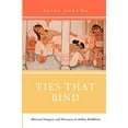 thumbnail image 1 of Pre-Owned Ties That Bind: Maternal Imagery and Discourse in Indian Buddhism, 1 of 1
