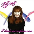 thumbnail image 1 of Tiffany - I Think We're Alone Now (Limited Edition) - Vinyl, 1 of 1