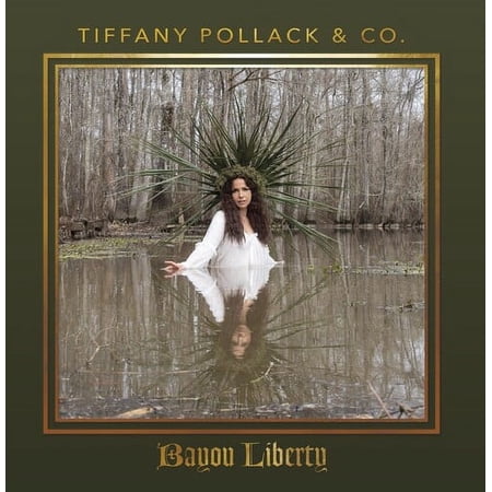 Tiffany Pollack - Bayou Liberty - Music & Performance - Vinyl