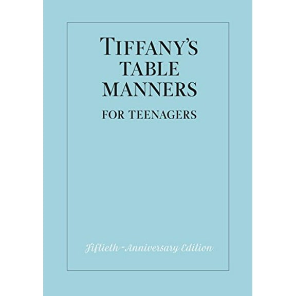 Pre-Owned Tiffany's Table Manners for Teenagers (Hardcover) 0394828771 9780394828770