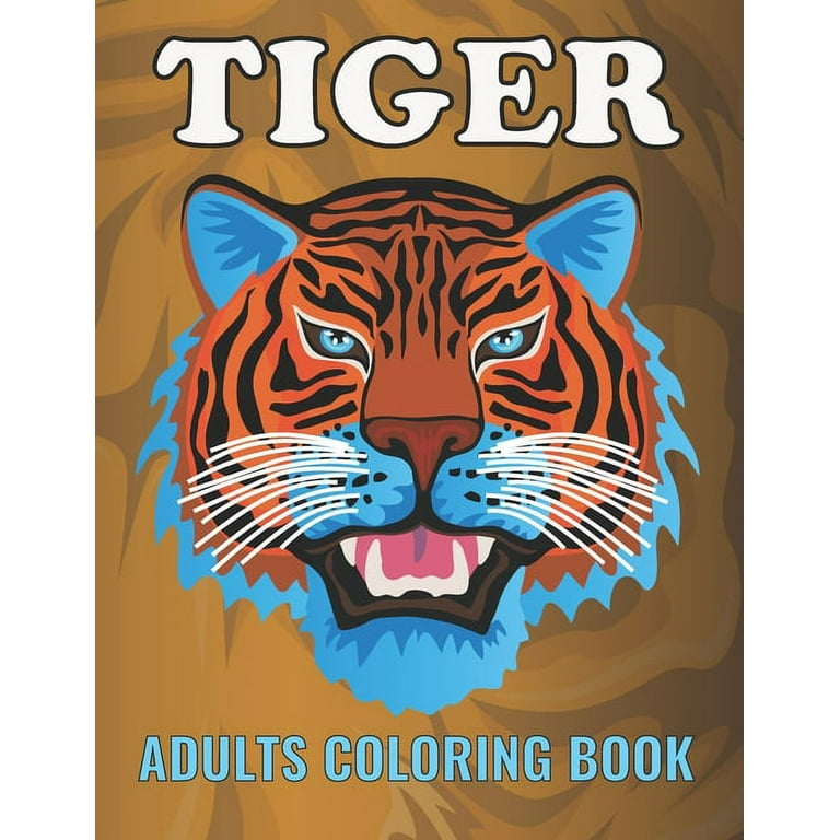 Tiger Mandala Coloring Books For Adults: Tiger Mandalas Coloring Book