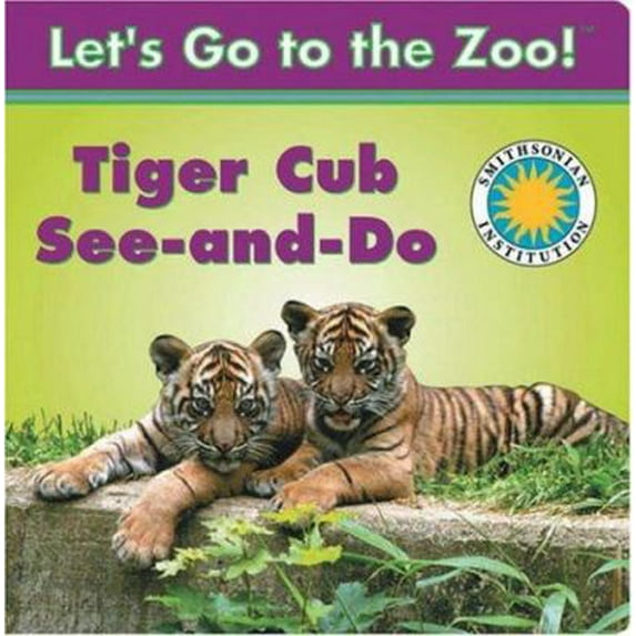 Pre-Owned Tiger Cub See-And-Do (Let's Go to the Zoo) (Unknown) 1568998562 9781568998565