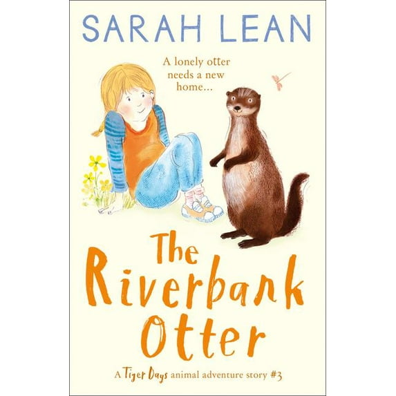 Tiger Days The Riverbank Otter, Book 3, (Paperback)