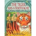 thumbnail image 1 of Pre-Owned The Tiger Has a Toothache: Helping Animals at the Zoo (Hardcover) 0792234413 9780792234418, 1 of 1
