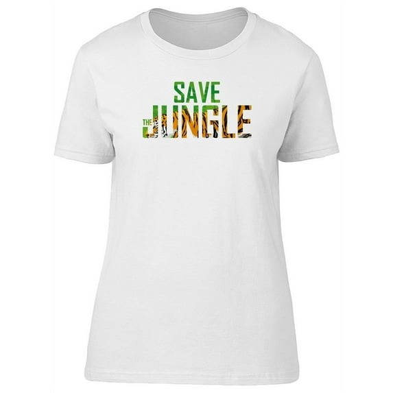 Tiger In The Jungle In Quote T-Shirt Women -Image by Shutterstock, Female Small