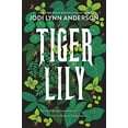 thumbnail image 1 of Pre-Owned Tiger Lily (Paperback) by Jodi Lynn Anderson, 1 of 1