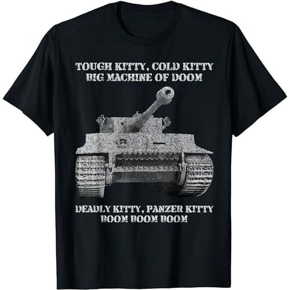 Tiger Panzer Tank Meme Tough Kitty, Cold Kitty Gift T-Shirt