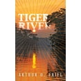 thumbnail image 1 of Tiger River: A Classic Fantasy Novel, (Paperback), 1 of 1