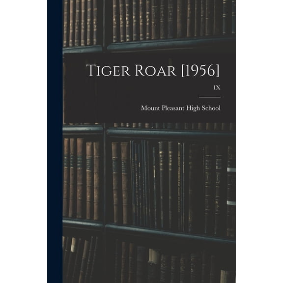 Tiger Roar [1956]; IX, (Paperback)