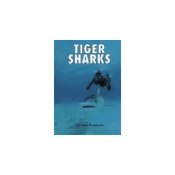 Pre-Owned Tiger Sharks Animals the Environment Library Binding Anne Welsbacher