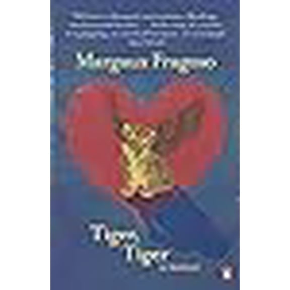 Tiger, Tiger: A Memoir