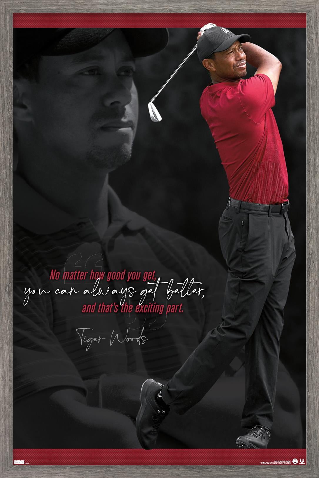 Tiger Woods Always Get Better 24.25" x 35.75" Framed Poster, by Trends International