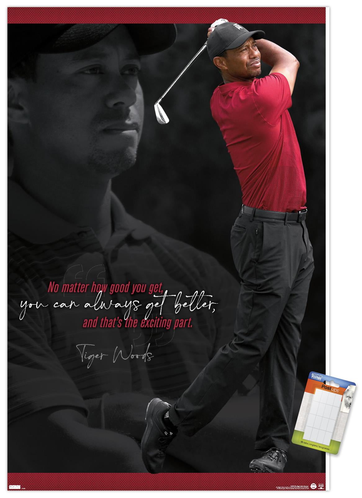 Tiger Woods - Always Get Better Wall Poster, 14.725" x 22.375"