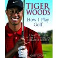 thumbnail image 1 of Pre-Owned Tiger Woods: How I Play Golf Hardcover, 1 of 1