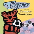 thumbnail image 1 of Pre-Owned Tiger and the Temper Tantrum (Hardcover) 0753451972 9780753451977, 1 of 1