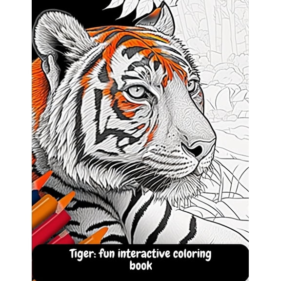 Tiger: fun interactive coloring book, (Paperback)