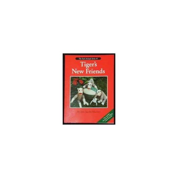 Pre-Owned Tiger's New Friends (The Sock Animals Series) (Paperback) 0963103504 9780963103505