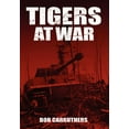thumbnail image 1 of Tigers At War, (Hardcover), 1 of 1