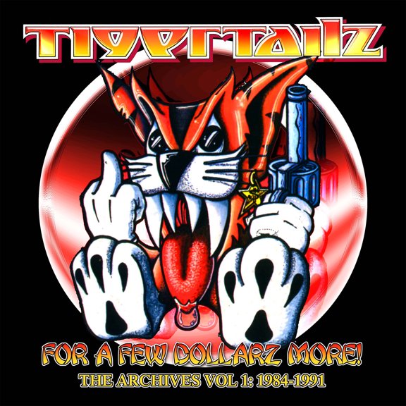 Tigertailz - For A Few Dollarz More (The Archive Volume 1) - Music & Performance - CD