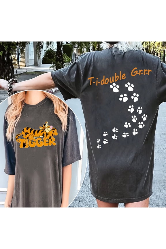 Tigger Ti Double Grrr 2 Sided Comfort Colors T-shirt Winnie The Pooh Gift Tee,Pepper Color,Size M