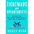 thumbnail image 1 of Pre-Owned Tightwads and Spendthrifts: Navigating the Money Minefield in Real Relationships, 9781250280077, 1250280079, Hardcover,, 1 of 2