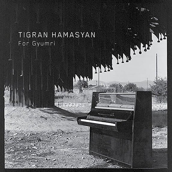 Tigran Hamasyan - For Gyumri - Music & Performance - Vinyl