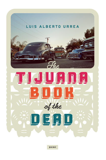 Tijuana Book of the Dead (Paperback) - image 1 of 1