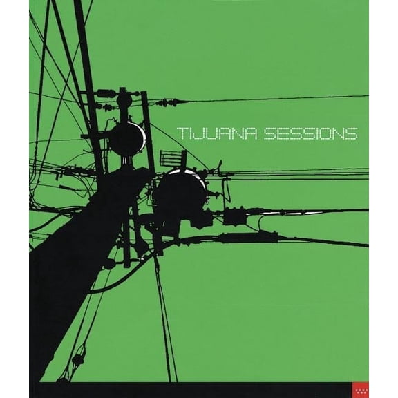 Tijuana Sessions, (Paperback)