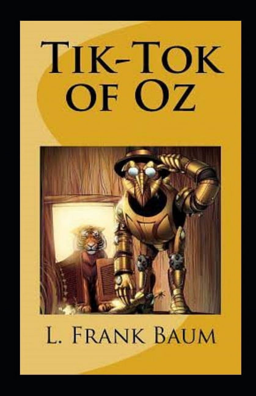 Tik-Tok of Oz Illustrated (Paperback)
